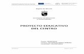 PROYECTO EDUCATIVO DEL CENTRO...PROYECTO EDUCATIVO DE CENTRO 30/10/2018 Página 1 de 97 IES “Emilio Pérez Piñero” C/ Cultura, s/n. 30420 CALASPARRA