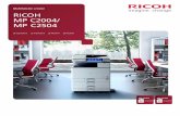 Multifunción a Color RICOH MP C2004/ MP C2504De hecho, puede enviar y recibir faxes entre los buzones de email para ahorrar papel, costos de transmisión y viajes al dispositivo para