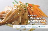 Recetario Pescados y Mariscos · 2019-10-29 · de pescados y mariscos argentinos ha sido elaborado en conjunto por el Ministerio de Agricultura, Ganadería y Pesca, y la Secretaría