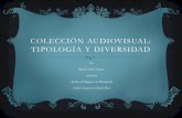 Colección Audiovisual: Tipología y Diversidad€¦ · • Blanco y Negro • Color Noticias Internacionales ... CASO 1: COLECCIÓN TELEMUNDO Sorteo Identificación Aspectos Técnicos