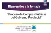 Presentación del sistema compras públicascompras.mendoza.gov.ar/wp-content/uploads/sites/63/2019/10/Pres… · Bienvenidos a la Jornada ”Proceso de Compras Públicas del Gobierno