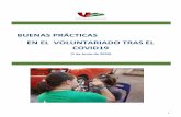 BUENAS PRÁCTICAS EN EL VOLUNTARIADO TRAS EL COVID19€¦ · 2 Documento elaborado por la Plataforma Andaluza de Voluntariado en colaboración con la ... que han ido saliendo a la