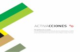 ACTIVACCIONES - Foro de la Culturaforodelacultura.es/wp-content/uploads/2014/06/ACTIVACCIONES1.pdfTarde: de 17,00 a 18,30 h. Presentación de modelos de gestión de 20 minutos cada