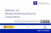 Modulo 23 Responsabilidad Social Corporativa · Responsabilidad Social Corporativa Versión 1: 31-01-2018 Este material formativo forma parte del Sistema Integral de Calidad Turística