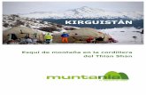 Kirguistán. Esquí de montaña en la cordillera del Tian ... … · 1 Presentación ... Esquí de montaña en la cordillera del Tian Shan-2020 2 la actualidad con mejores acabados,