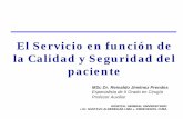 El Servicio en función de la Calidad y Seguridad del pacientefiles.sld.cu/cirured/files/2011/07/calidad-y-seguridad-del-servicio.pdf · la Calidad y Seguridad del paciente . CUBA.