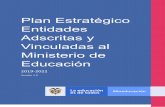 Plan Estratégico Entidades Adscritas y Vinculadas al Ministerio de … · 2019-03-07 · estratégicos a partir del horizonte de tiempo proyectado para cada uno ellos. Figura 1.