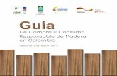 De Compra y Consumo Responsable de Madera en Colombia · Rubén Darío Moreno Orjuela Carolina Eslava Galvis (MADS) Rosa Alejandra Ruíz Díaz (MADS) “La presente publicación ha