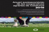 Anuari socioeconòmic de les cooperatives agràries …...Anuari socioeconòmic de les cooperatives agràries de Catalunya 2019 Les cooperatives agràries contribueixen de manera signiﬁcativa