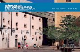 SÍNDICA DE GREUGES DE BARCELONA Informe 2016 · 2017-06-28 · Informe 2016. SINDICATURA DE GREUGES DE BARCELONA Informe al Consell Municipal . SINDICATURA DE GREUGES DE BARCELONA