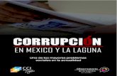 CONSEJO CÍVICO DE LAS INSTITUCIONES...2018/12/17  · Comarca Lagunera 2018, EN MÉXICO Y EN LA LAGUNA CORRUPCION 5 Introducción 4 La Corrupción en el Mundo 12 La Corrupción en