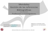Mendeley Gestión de las referencias Bibliográficas...herramienta que ofrece Mendeley Institucional Mendeley Institucional Biblioteca de Bellas Artes. Universidad de Sevilla. Curso