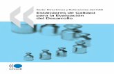 Serie: Directrices y Referencias del CAD Estándares de ......Las publicaciones de la OCDE aseguran una amplia difusión de los trabajos de la Organización. Estos incluyen los resultados