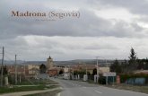 Madrona (Segovia) Septiembre, 2012 - WordPress.com · 2016-05-25 · Madrona (Segovia) Septiembre, 2012 Author: A Created Date: 5/25/2016 2:47:22 AM ...
