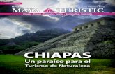 CHIAPAS - Maya Turistic · teverde nos demuestran que todo es cierto. En la entrada se encuentra el horno de piedra donde las carnes y las pizzas momento van a en- ... ingredientes