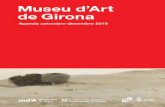 Museu d’Art de Girona...2 Mapa Agenda del CalendariMuseu d’Art de Girona setembre-desembre 2019 Museu d’Art de Girona Amics del md’A Antic Hospital de Santa Caterina 3 52 4