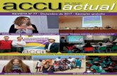Revista Accu Actual · Luisana de Albornoz, Pta. de ACCU-Asturias. Presentación de la I Jornada para la EII del HUCA. La jornada tuvo como OBJETIVO: Dar respuesta a preguntas frecuentes