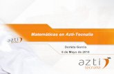 Matemáticas en Azti-Tecnalia - UPV/EHUmtpalezp/rsdg.pdf– Análisis cuantitativo de riesgos. ... Trabajo en Equipo • Los equipos de trabajo están formados principalmente por licenciados