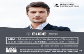 Universidad EUDE: Postgrados, Másters y Maestrías - ¿Quiénes … · 2019-08-01 · Ventajas La Maestría MBA en Administración y Dirección de Empresas Oficial (RVOE No. 20181415)