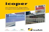 Icoper Gold - Icobit · ICOPER STAR ICOPER GOLD Membrana continua monocomponente, blanca, en emulsión acuosa, de elevada reflectan-cia solar para las impermeabilizaciones en las