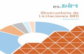 Observatorio de Licitaciones BIM · La inclusión de BIM en el proceso de la licitación debe atender a la siguiente ... en pliegos de licitación pública, a través de un seguimiento