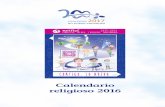calendario religioso 2016 - Maristas · Calendario . religioso 2016. Calendario religioso 2016. C M Y CM MY CY CMY K. Conferencia Marista Española. Provincia Ibérica. un nuevo comienzo.