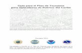 Guía para el Plan de Tsunamis para Operadores de Puertos ...redsismica.uprm.edu/Spanish/tsunami/media/GuiaOper... · 3. Tener a mano mapas de inundación y desalojo (ver Apéndice