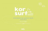 CAMPAMENTO DE SURF EN INGLÉS JULIO 2019 · Kor Surf se desarrolla en Santoña , una villa y municipio que se encuentra en la zona oriental de Cantabria, situada en la bahía de su