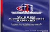 Guía para Jubilados/Retirados BANAMEXjubiladosbnmx.com/html/02_informa/guia_del_jubilado.pdf · 2020-04-06 · Guía para Jubilados/Retirados BANAMEX Conoce los servicios que seguirás