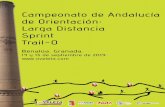 Club de Orientación Veleta – Club Veleta Orientación...Campeonato de Andalucía de Orientación 2019 en las modalidades de Larga Distancia, Sprint y Trail-O. Coincide esta cita,