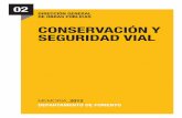 CONSERVACIÓN Y SEGURIDAD VIAL - cfnavarra.es€¦ · Seguridad Vial: señalización y balizamiento 3.175.000,00 Travesías y Convenios 924.689,85 Conservación de la red viaria y