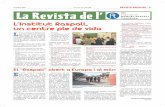 25 Febrer 2011 REVISTA ESCOLAR La Revista de l' · Un Projecte PELE que beneficiarà l’aprenentatge de les llengües es-trangeres. • Un Projecte COMENIUS basat en la interculturalitat