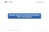 Guía para Cotizaciones de Compra - Dirección General de ......GUIA – COTIZACIONES DE COMPRA 2013 Para cargar las cotizaciones de compra es necesario llevar el cabo los pasos en