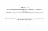 AECOC - lomag-man.org€¦ · RAL RECOMENDACIONES AECOC PARA LA LOGÍSTICA RAL -DISTRIBUCIÓN DE PRODUCTOS ELECTRODOMÉSTICOS-AECOC Octubre 2002 Pag 3 1. Introducción El objeto de
