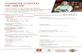 TURRON COPITO DE NIEVE - Grapebrandinggrapebranding.com/wp-content/uploads/2018/10/... · Mejor Maestro Chocolatero de España 2015 - MMACE’15 PARA LA CREMA DE CAFÉ Ingredientes