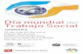 Día mundial del Trabajo Social - Unirioja · 2010-03-25 · Día mundial del Trabajo Social jornada 16 de marzo de 2010 Salon de Actos Edificio Politécnico Universidad de La Rioja