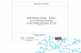 MANUAL DE CÓDIGOS GENERALES€¦ · Este manual tiene por finalidad visualizar y consultar el modo de operar el ingreso de los parámetros y datos necesarios para los Códigos Generales