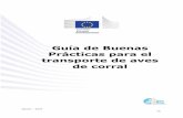 Guía de Buenas Prácticas para el transporte de aves de corralintranet.icovv.com/cursos/an1w_dppe_522l_tsmd_kjcs... · más (“Mejores Prácticas más allá de la legislación europea”,