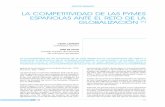 LA COMPETITIVIDAD DE LAS PYMES ESPAÑOLAS ANTE EL RETO … · 2018-09-19 · desventajas comparativas y competitivas, las pymes precisan políticas públicas y de asociación y coope-ración