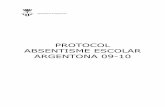 PROTOCOL ABSENTISME ESCOLAR ARGENTONA 2009argentona.cat/ARXIUS/transparencia/directives_instruccions_circular… · 2009-20101 Resolució de 29 de maig de 2009 . Instruccions per