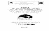 TRANSCARIBE 2018... · • CARTILLA E ESPACIO PUBLICO elaborada por el Arquitecto Carlos Cab 1 Hidalgo según convenio Transcaribe S.A. y Edurbe S.A. • CARTILLA DE MOBILIARIO URBANO