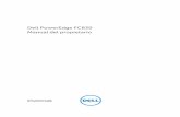 Dell PowerEdge FC830 Manual del propietario · • Ocho unidades de disco duro o SSD de 2,5 pulgadas de intercambio directo • Dieciséis SSD de intercambio directo de 1,8 pulgadas