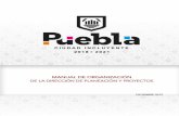 MANUAL DE ORGANIZACIÓN - Pueblagobiernoabierto.pueblacapital.gob.mx/transparencia_file/semovi/77... · MANUAL DE ORGANIZACIÓN DE LA DIRECCIÓN DE PLANEACIÓN Y PROYECTOS Actualizado