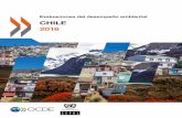 Evaluaciones del desempeño ambiental...EVALUACIONES DEL DESEMPEÑO AMBIENTAL: CHILE 2016 3 PREFACIO Prefacio L os recursos naturales representan un pilar de la economía de Chile,