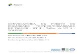 CONVOCATORIA DE PUESTO DE ENCARGADO TÉCNICO/ENCARGADO … · 2019-10-09 · El puesto de trabajo ENCARGADO TÉCNICO/ENCARGADO DE TALLER ofertado tiene como referencia las condiciones