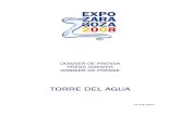 Dossier Torre del Agua - Legado Expo Zaragoza · 2018-12-11 · 4.1 Zócalo: La Naturaleza del agua4.1 Zócalo: La Naturaleza del agua4.1 Zócalo: La Naturaleza del agua 1. Agua es1.