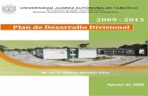 2009-2012 2009 - 2013 Plan de Desarrollo Divisionalarchivos.ujat.mx/2019/div-comal/5. Planes de Desarrollo...División Académica Multidisciplinaria de Comalcalco Plan de Desarrollo