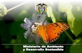 Ministerio de Ambiente y Desarrollo Sostenible · 2019-11-23 · Antecedentes Política para la Gestión Integral de la Biodiversidad y sus Servicios Ecosistémicos, Eje III.Biodiversidad,