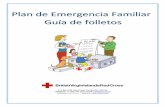 Plan de Emergencia Familiar Guía de folletos · de Salud y Desarrollo Social acudan a los informes de evaluación. Instrucciones de seguimiento • Revise y actualice su Plan de