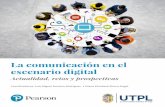 La comunicación en el escenario digital Actualidad, …josemramon.com.ar/wp-content/uploads/2020-opinion-public...La comunicación en el escenario digital. Actualidad, retos y prospectivas.